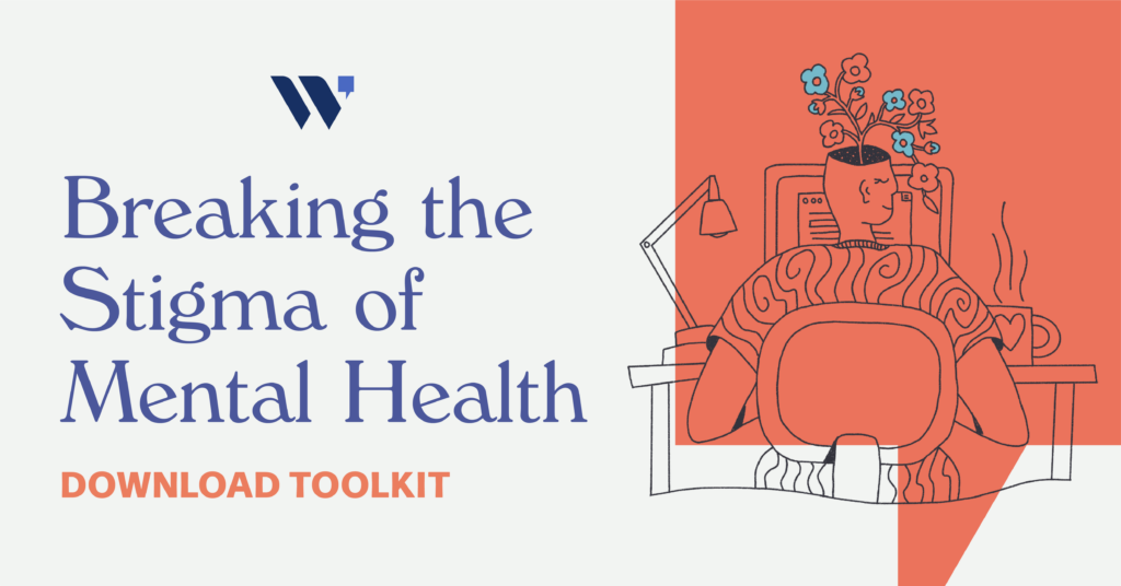 Breaking the Stigma of Mental Health Toolkit
